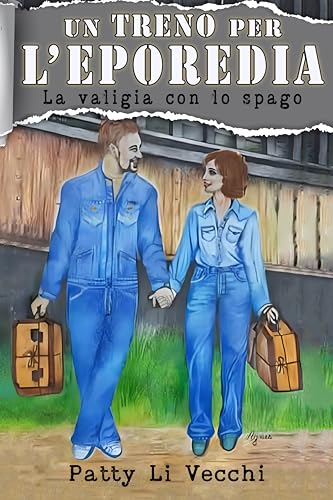 Un treno per l'Eporedia : La valigia con lo spago
