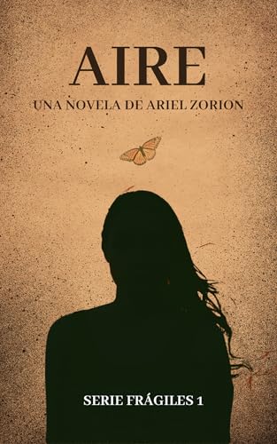 AIRE: Una historia conmovedora de afrontamiento (FRÁGILES nº 1)