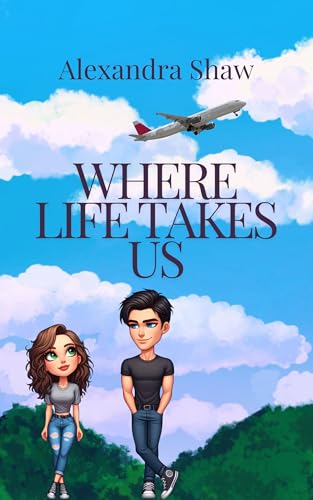 Where Life Takes Us