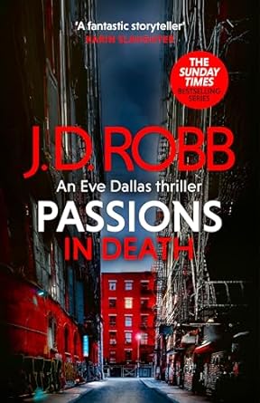 Passions in Death (In Death, #59)