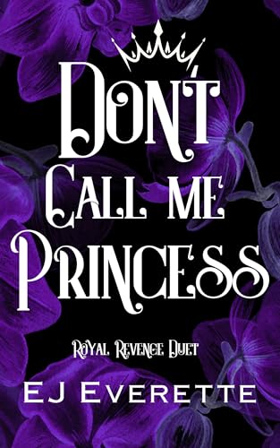 Don't Call Me Princess