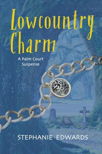 Lowcountry Charm: A Palm Court Suspense