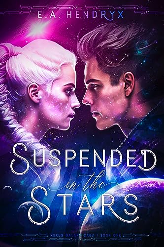 Suspended in the Stars (Xerus Galaxy Saga, #1)