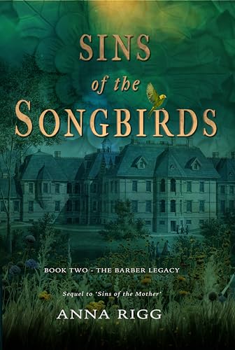 Sins of the Songbirds: Book 2 - The Barber Legacy