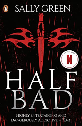 Half Bad (Half Life, #1)