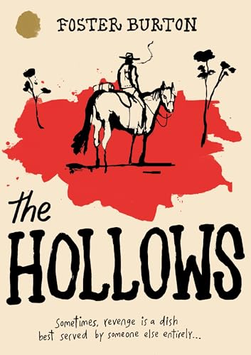 The Hollows | A 19th Century Historical Thriller from Australian author, Foster Burton