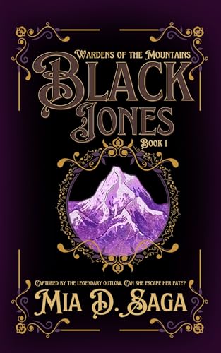 Wardens of the Mountains: Black Jones