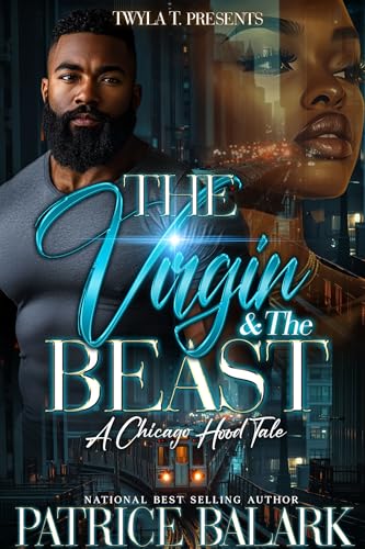 The Virgin & The Beast: A Chicago Hood Tale