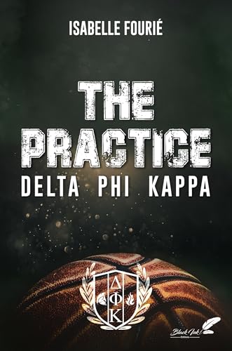 The practice - Delta Phi Kappa