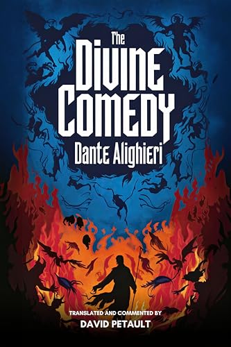 The Divine Comedy: A New Translation in Modern Accessible English