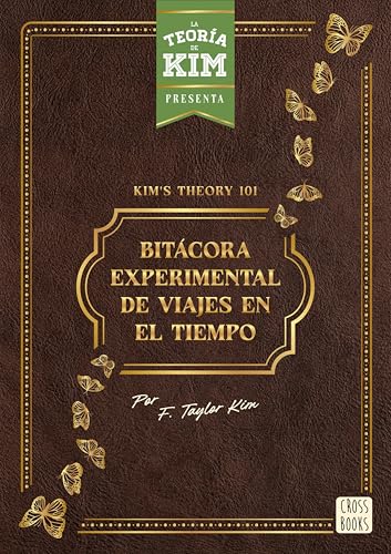 Kim's theory 101: bitácora experimental de viajes en el tiempo