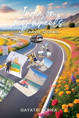 India On My Wheels - My Travel Stories