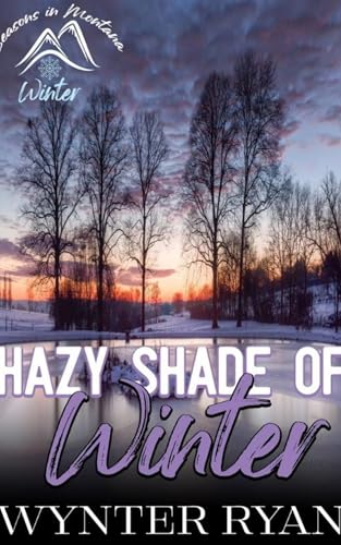 Hazy Shade of Winter