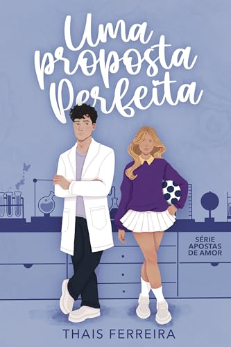 Uma proposta perfeita (Apostas de amor)