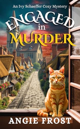Engaged in Murder: A Completely Unputdownable Page Turning and Addictive Cozy Mystery