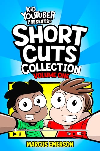 Kid Youtuber Presents: Short Cuts Collection Volume 1