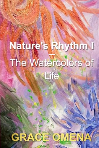 The Watercolors of Life