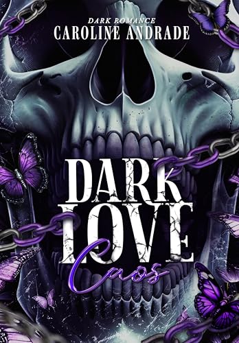 DARK LOVE: CAOS
