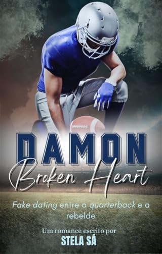 Damon Broken Heart (West Lake Team Livro 2)