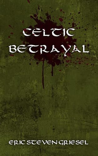 Celtic Betrayal