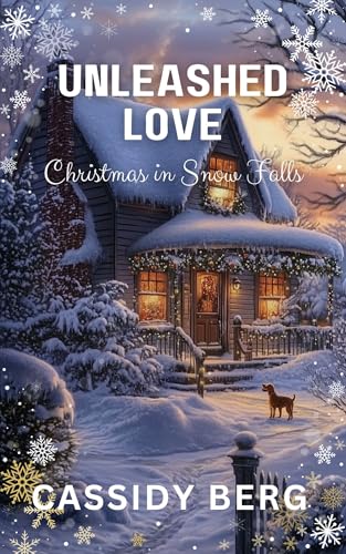 Unleashed Love - Christmas in Snow Falls