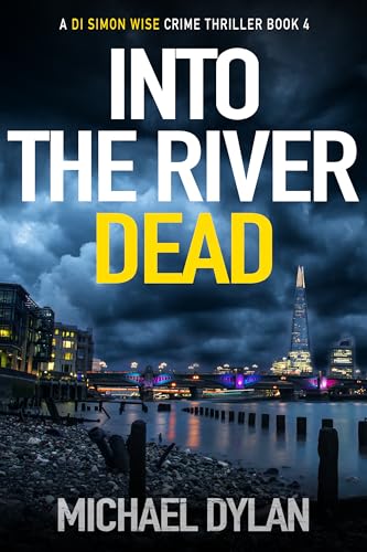 Into The River Dead: The New Gripping Crime Thriller