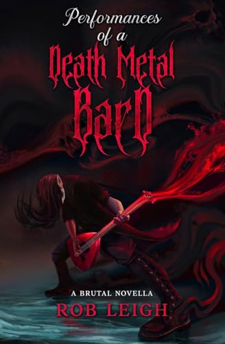 Performances of a Death Metal Bard book cover