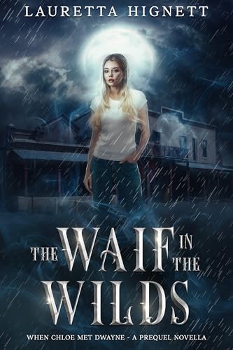 The Waif in the Wilds: When Chloe Met Dwayne
