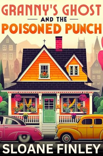 Granny’s Ghost and the Poisoned Punch