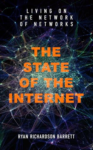 The State of the Internet: Living on the Network of Networks
