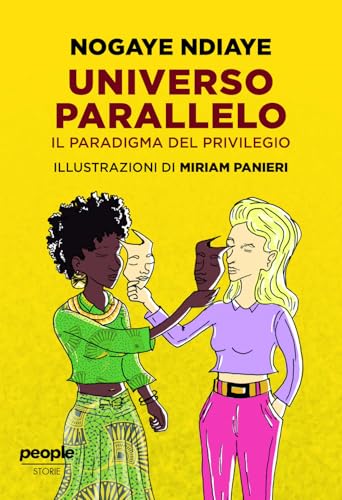 Universo Parallelo - Il Paradigma del Privilegio