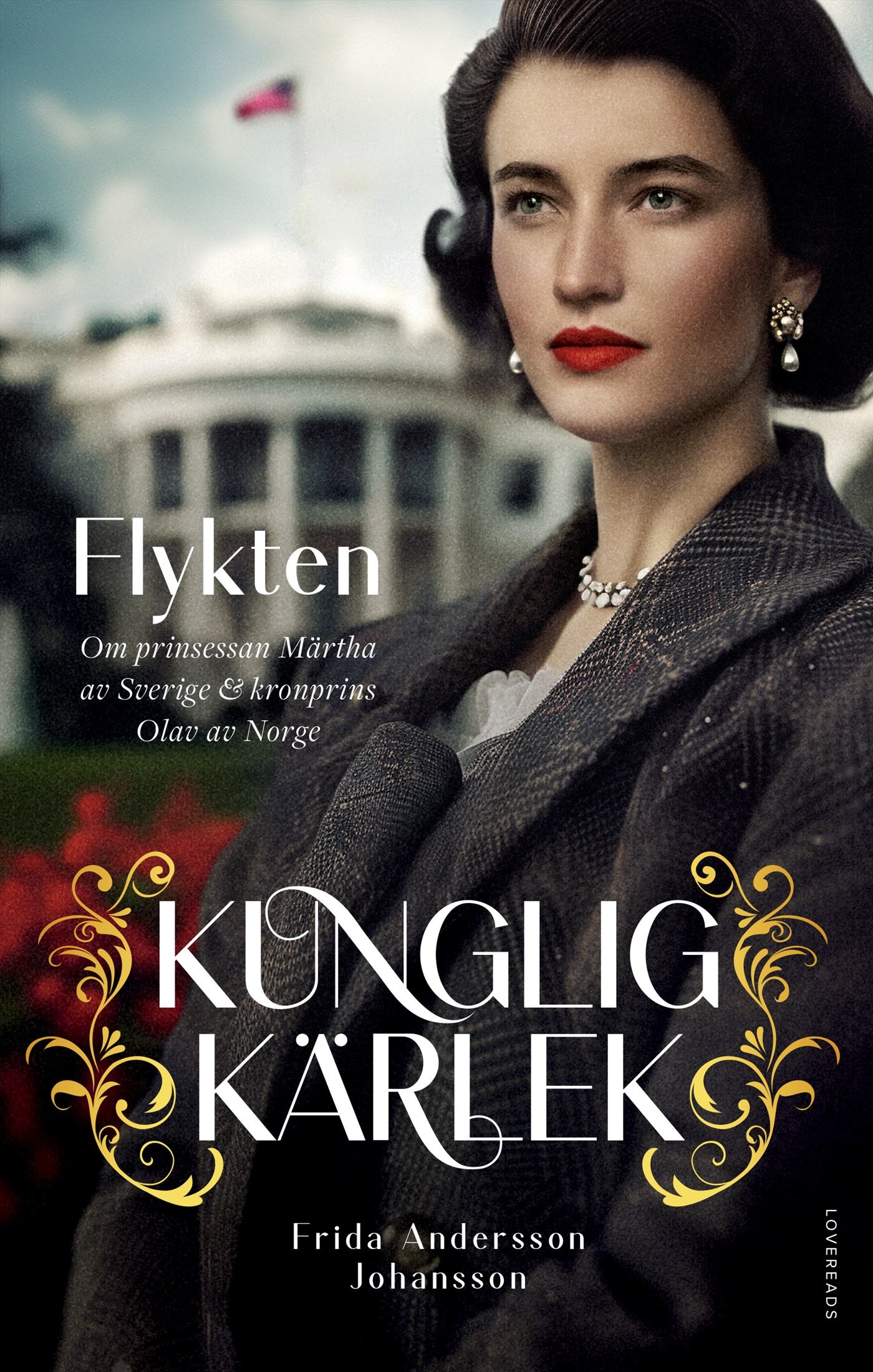 Flykten : Om prinsessan Märtha av Sverige & kronprins Olav av Norge
