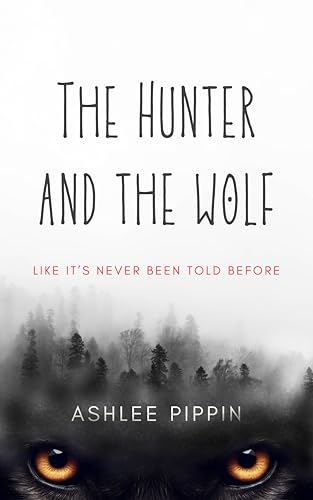 The Hunter and the Wolf