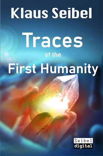 Traces of the First Humanity