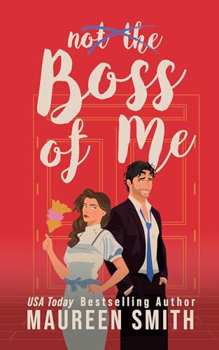 Boss of Me: A Billionaire Boss Romance