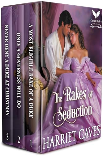 The Rakes of Seduction: A Steamy Regency Romance Collection