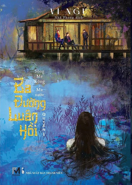 Ba đường luân hồi 1 - Sông Mê Kông - Ma nước