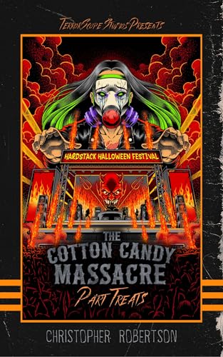 The Cotton Candy Massacre: Part Treats