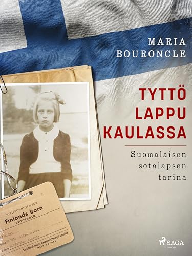 Tyttö lappu kaulassa – Suomalaisen sotalapsen tarina (Vesene Book 2)