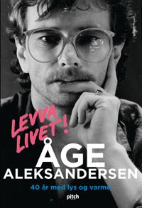 Levva livet! - 40 år med lys og varme