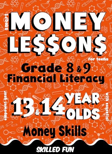 Smart Money Lessons for Teens: Grade 8 & 9 Financial Literacy: Empower ...