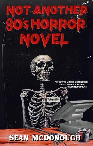 Not Another 80s Horror Novel