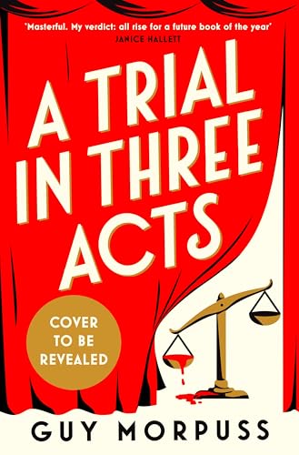 A Trial in Three Acts