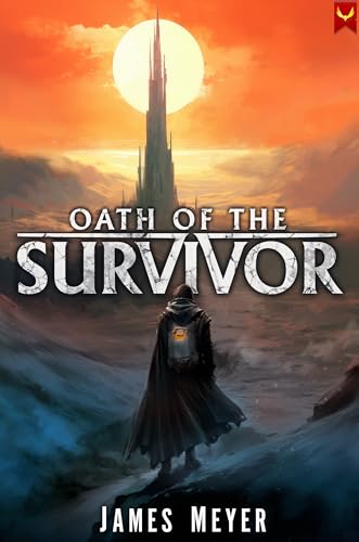 Oath of the Survivor: A LitRPG Apocalypse
