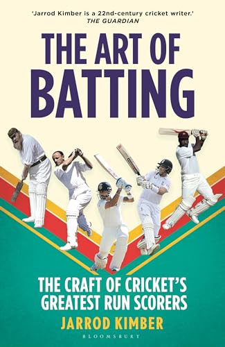 The Art of Batting: The Craft of Cricket’s Greatest Run Scorers