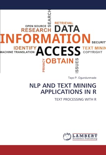 NLP AND TEXT MINING APPLICATIONS IN R: TEXT PROCESSING WITH R by Tayo P ...