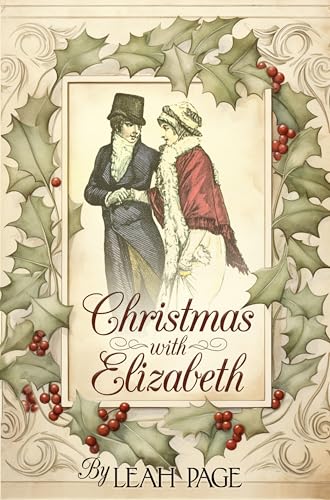 Christmas with Elizabeth: A Pride and Prejudice Holiday Variation