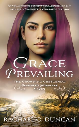 Grace Prevailing: A Christian Historical Romance