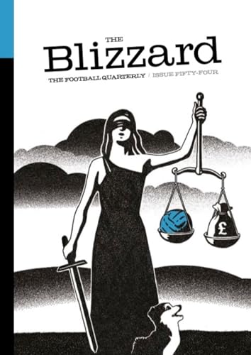 The Blizzard - The Football Quarterly: Issue 54