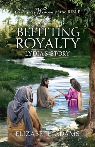 Befitting Royalty Lydia's Story